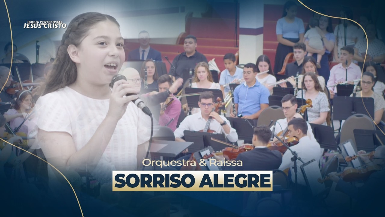 Sorriso Alegre | Orquestra & Raíssa