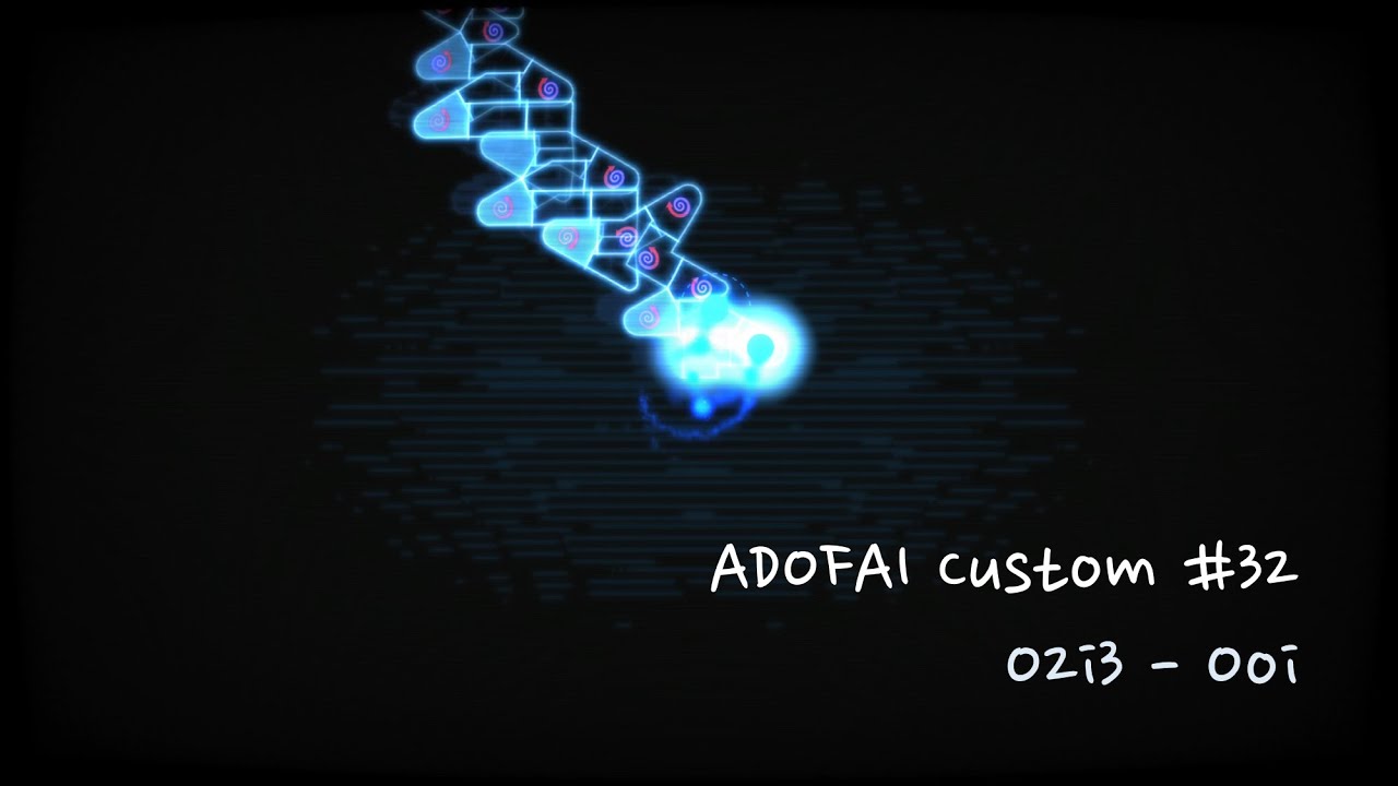 [ADOFAI Custom #32] O2i3 - Ooi