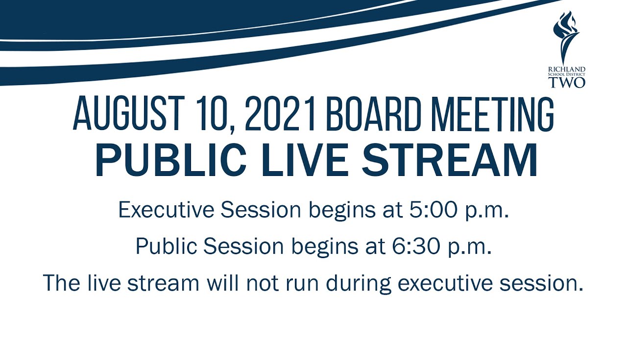Richland School District Two Board Of Trustees Meeting | August 10, 2021