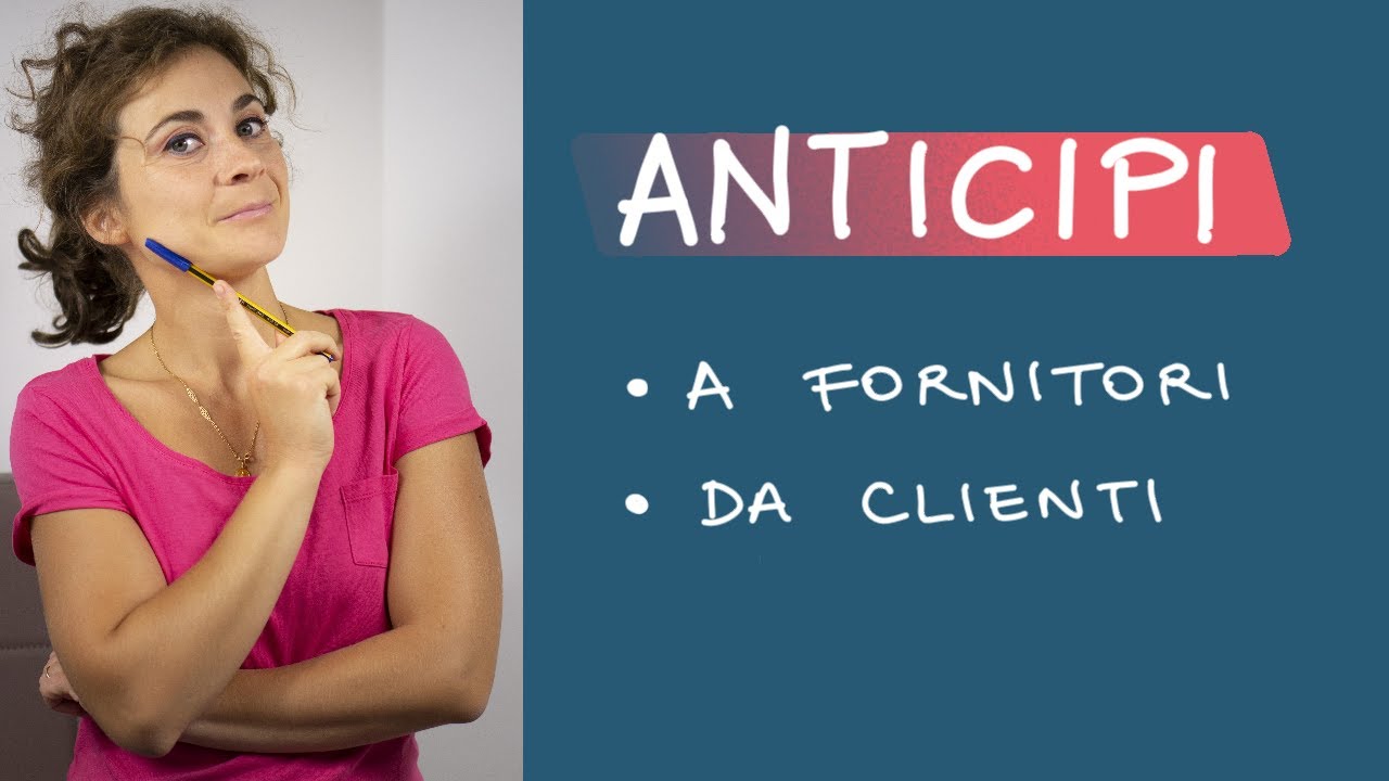 Gli ANTICIPI: cosa sono? Come si registrano in PARTITA DOPPIA? Spiegazione SEMPLICE