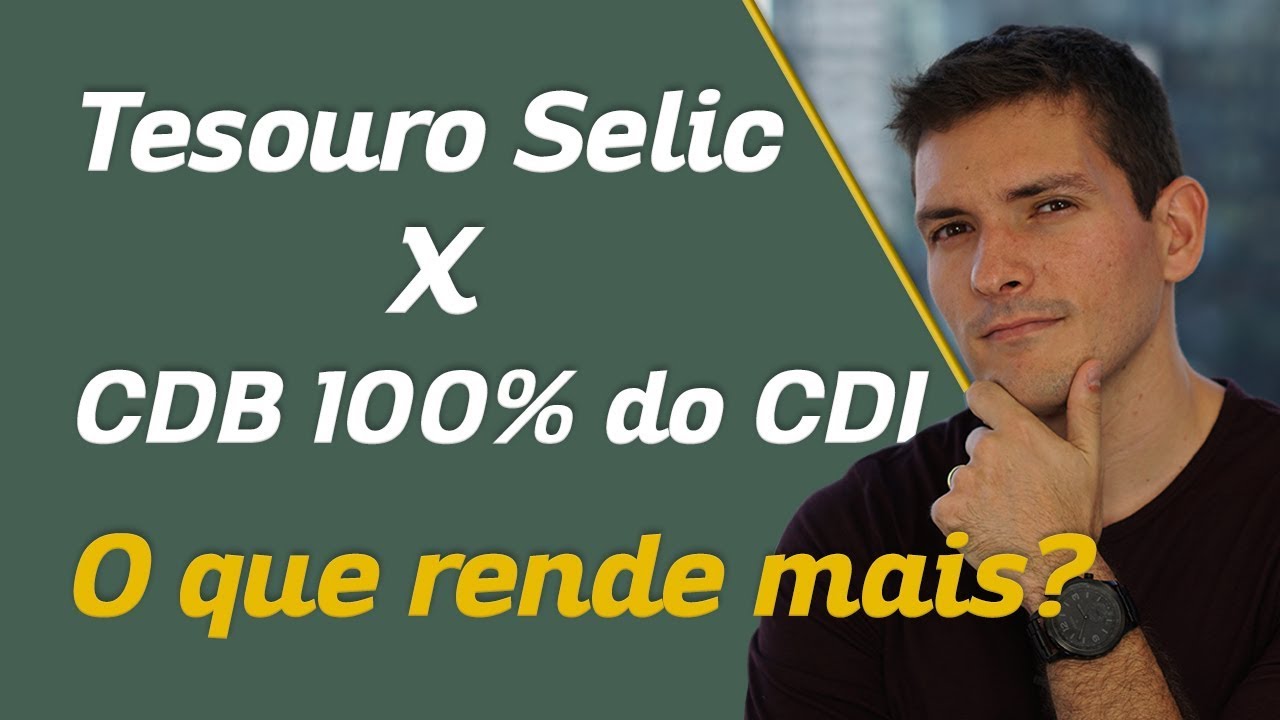 CDB 100% do CDI x Tesouro Selic | O que rende mais? | Você MAIS Rico