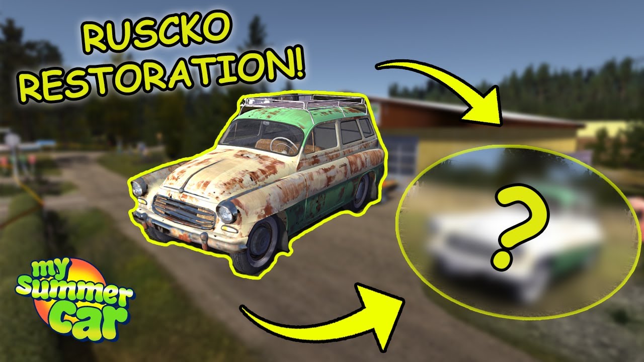 I repaired Ruscko! Ruscko Restoration | My Summer Car #15