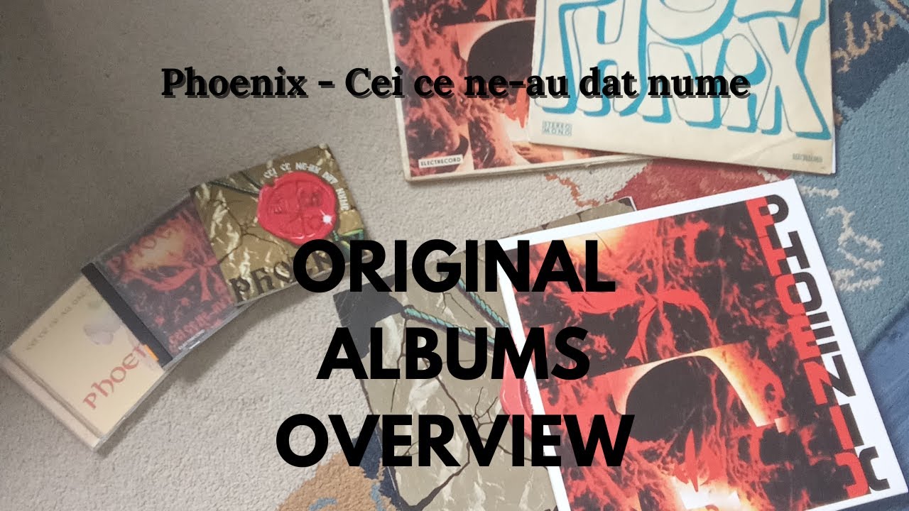 PHOENIX - CEI CE NE-AU DAT NUME OVERVIEW EP.1