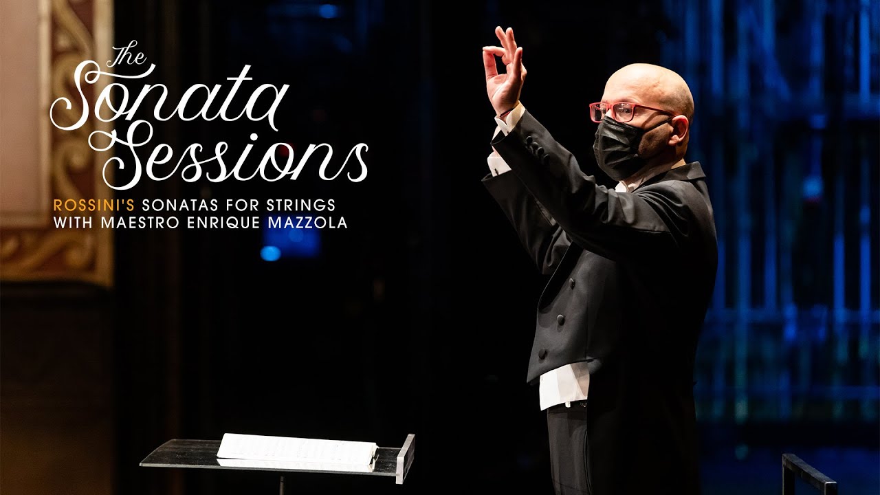 THE SONATA SESSIONS: Rossini&rsquo;s String Sonata No. 4 in B-flat Major