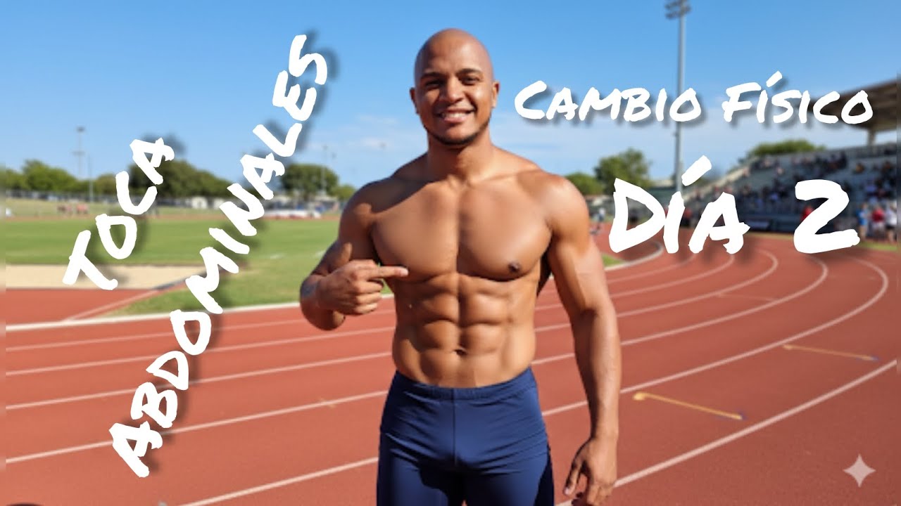 Cambio Físico sin gimnasio y sin super dieta | Día 2