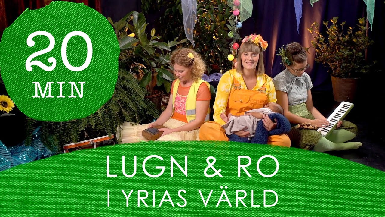 20 min Lugn & ro i Yrias värld