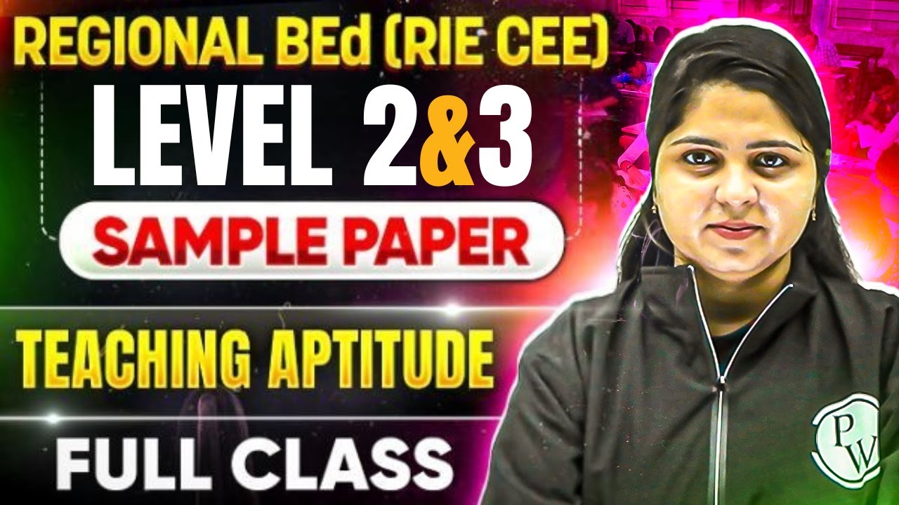ରିଜିଅନାଲ୍ BE.d ସାମ୍ପଲ୍ ପେପର | Teaching Aptitude | Regional BED Sample Paper Level 2 & 3 | RIE CEE