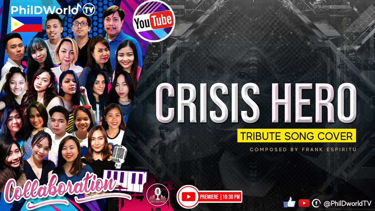 CRISIS HERO | Collaboration Tribute Song to Frontliners