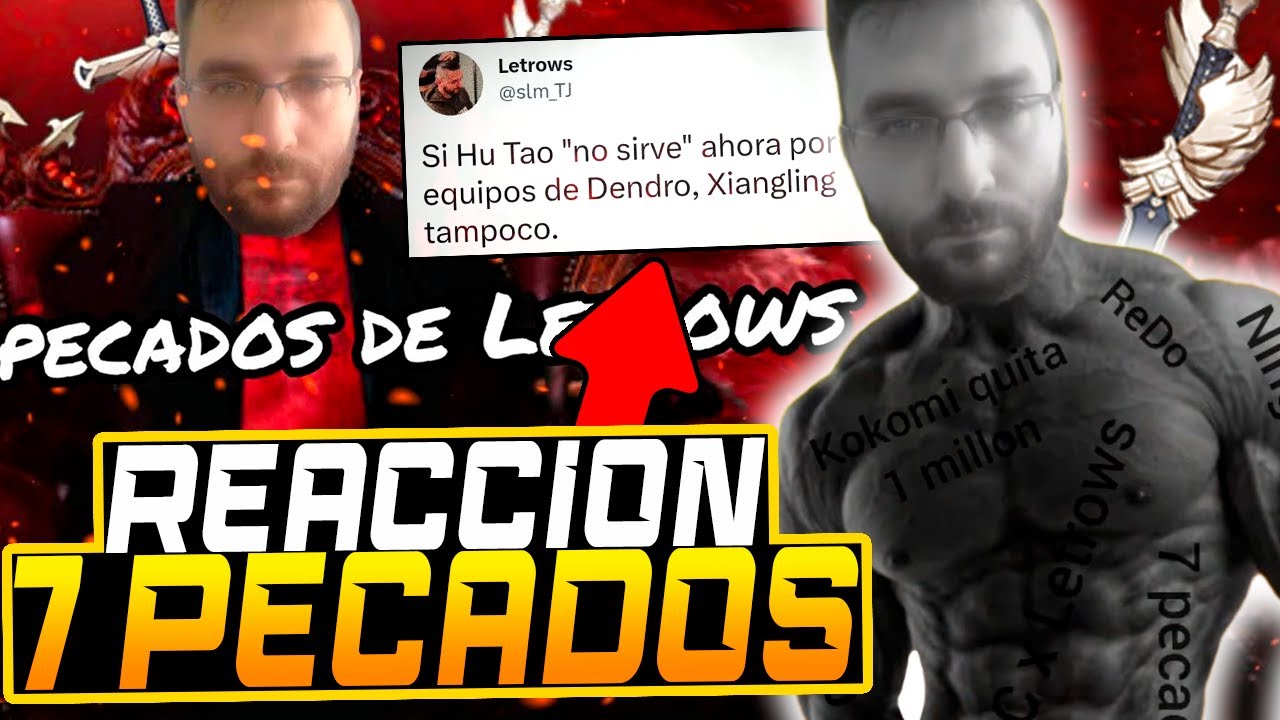 ME EXPONEN EN UN VÍDEO 😡 REACCIÓN A MIS 7 PECADOS en GENSHIN IMPACT