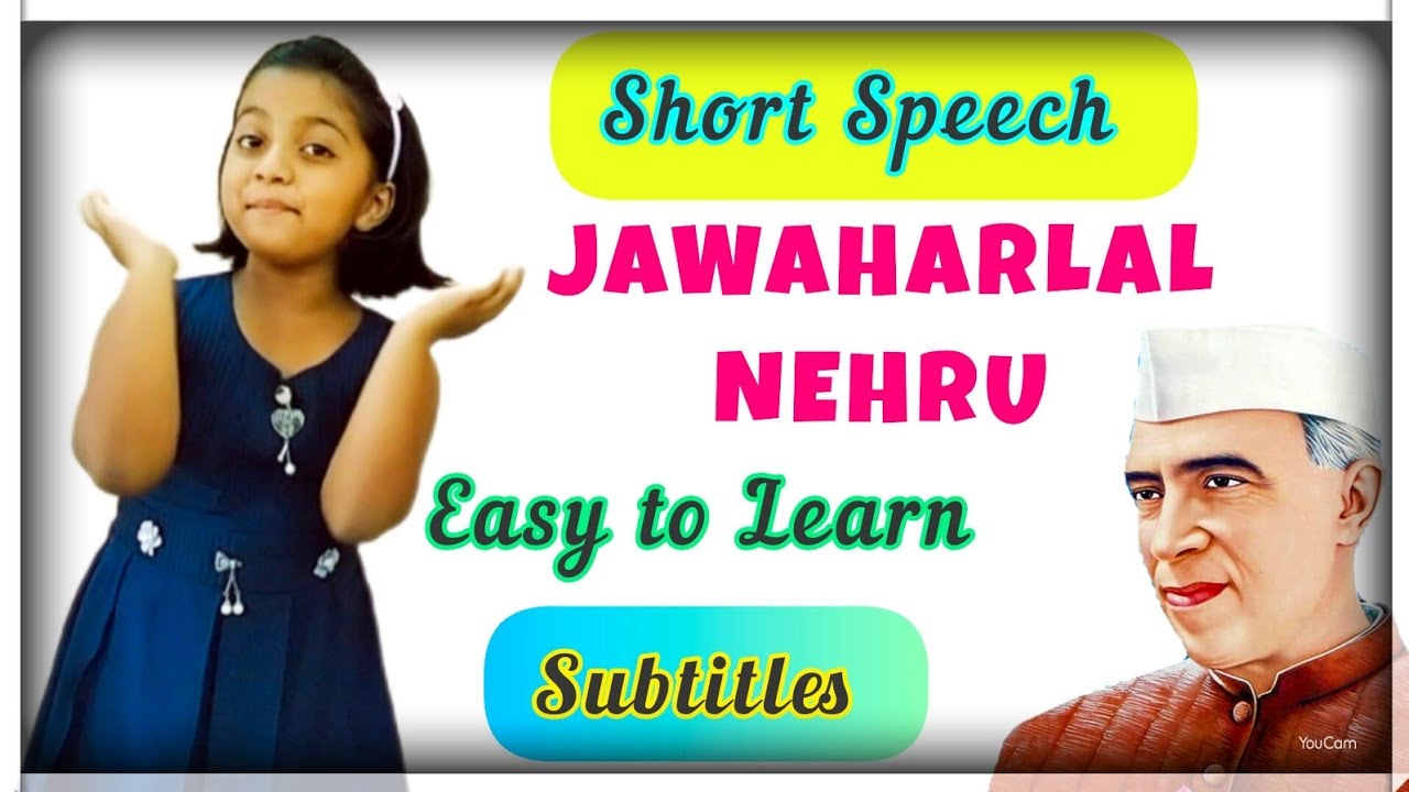 Jawaharlal Nehru| Chachaji| Short speech| Few lines| My Favorite Freedom Fighter| Fancy dress speech
