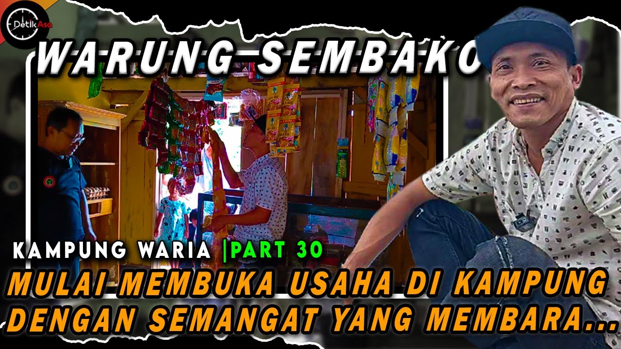 DENGAN SEMANGAT MEMBARA, RUSDI SIAP MERINTIS USAHA DIKAMPUNG HALAMAN |Part 30
