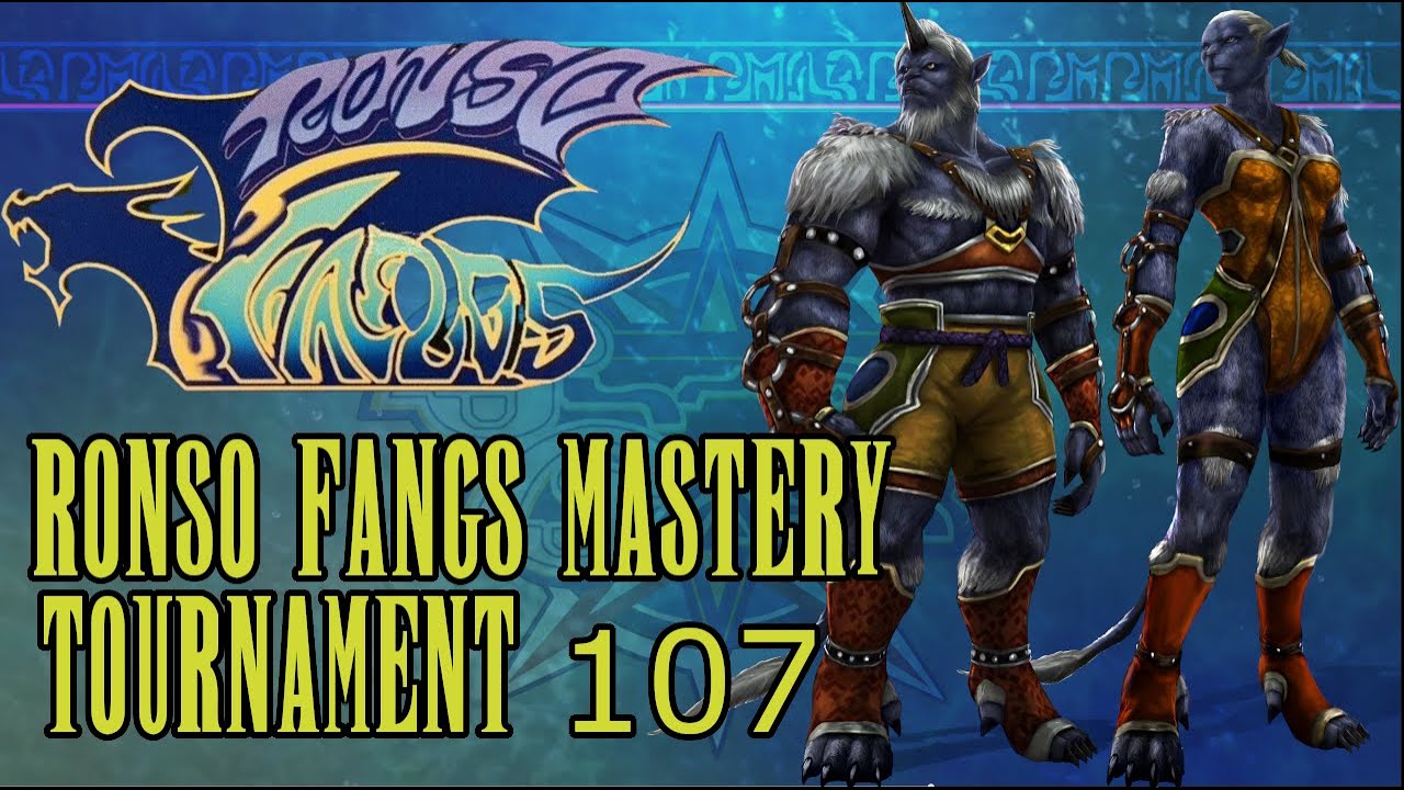 Ronso Fangs Mastery - Tournament 107