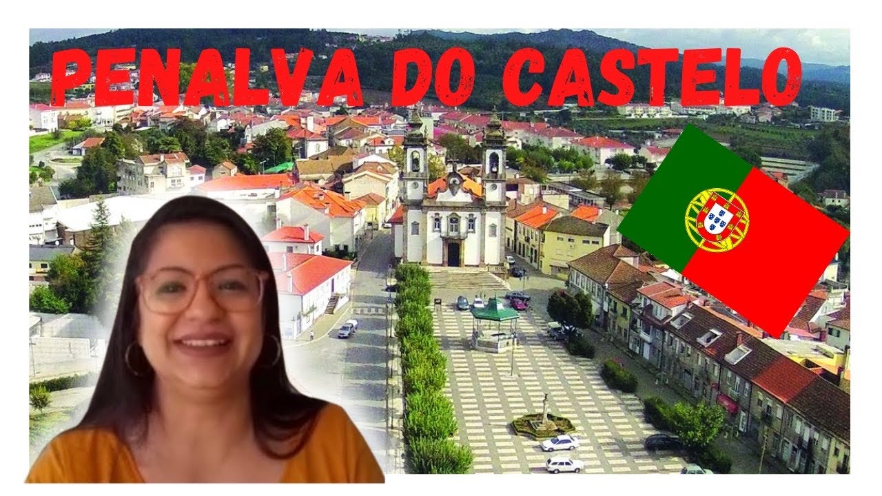 Conhecendo Penalva do Castelo - Portugal