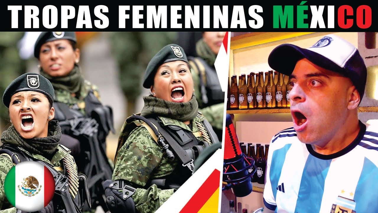 ARGENTINO ASOMBRADO con las TROPAS FEMENINAS de MÉXICO!!!!!