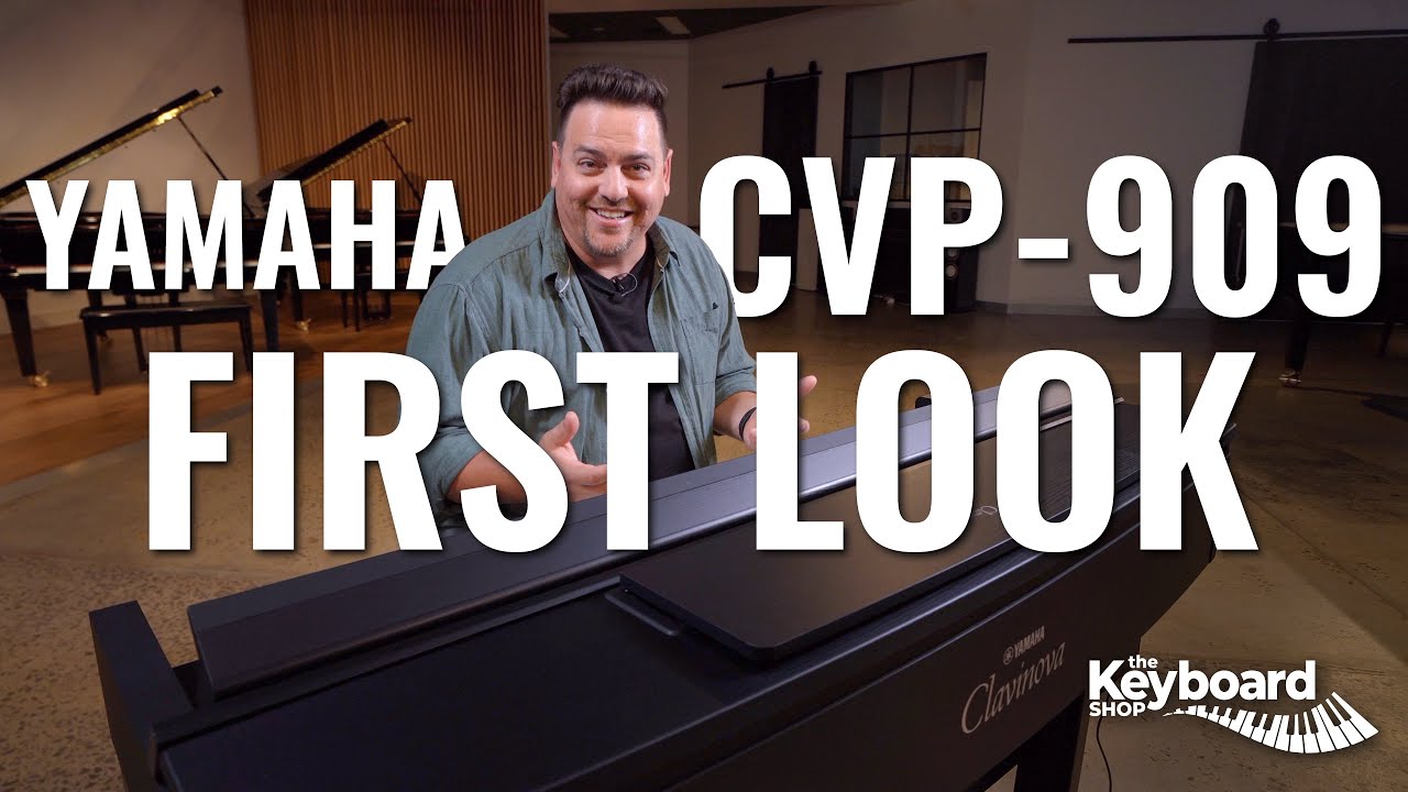 Yamaha Clavinova CVP-909 First Look | The Keyboard Shop