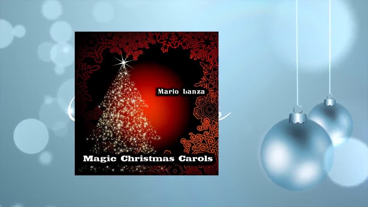 Mario Lanza - Magic Christmas Carols