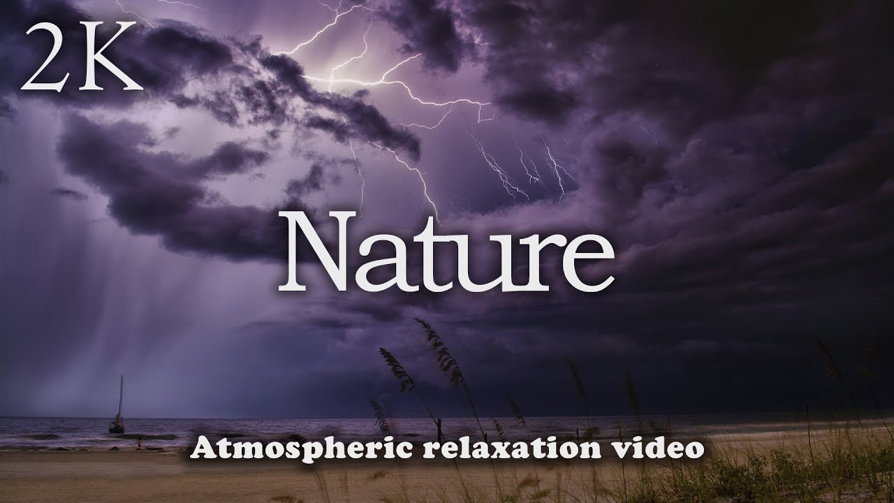 Nature 2K - Relax Video With Calm Ambient Music