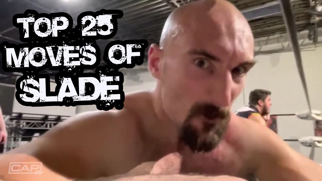 Top 25 Moves of SLADE