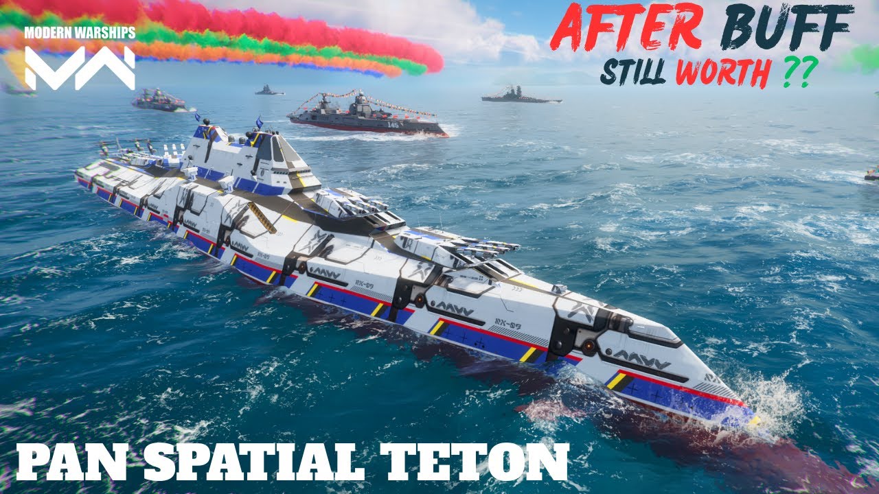 Pan Spatial Teton - After buff 🔥 11k/ Artcoin 💸 still worth or not 🤔- modern warships