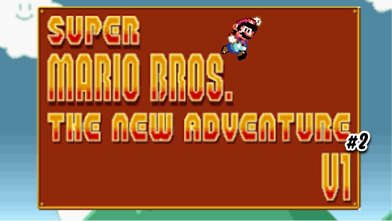 SMB1 The New Adventure v1 #2