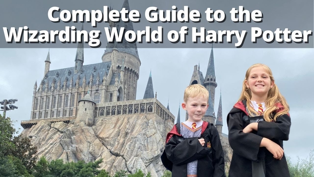 Complete Guide to Wizarding World of Harry Potter at Universal Orlando Resort