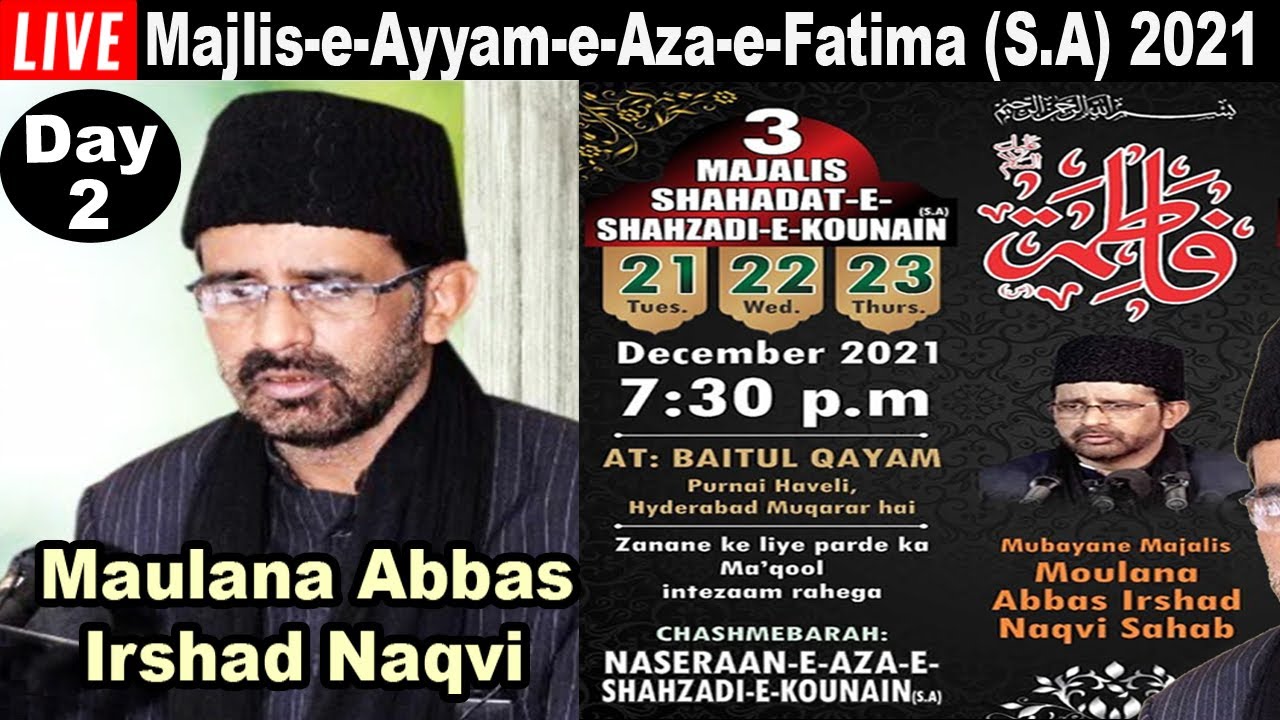🔴 LIVE: Day 2 | Majlis-e-Ayyam-e-Aza-e-Fatima (S.A) | 1443H | Khitabat: Maulana Abbas Irshad Naqvi