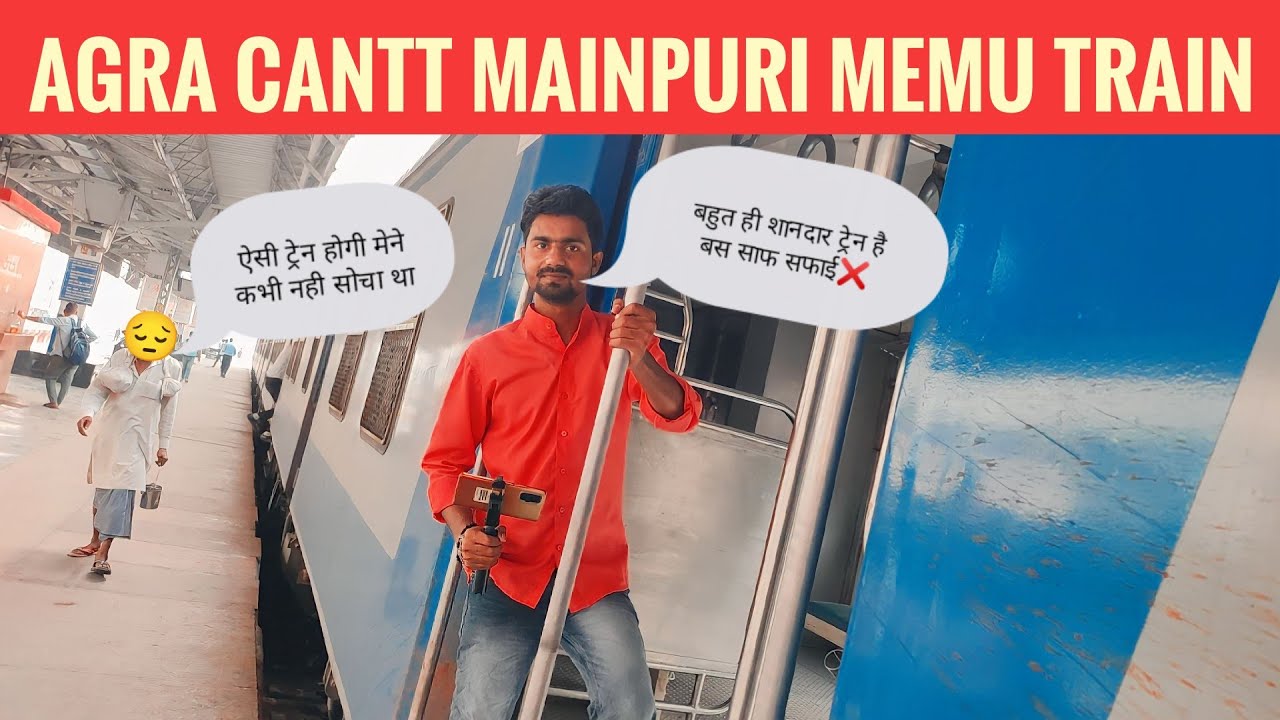 #01909 Agra Cantt Mainpuri MEMU Train Journey INDIAN RAILWAYS