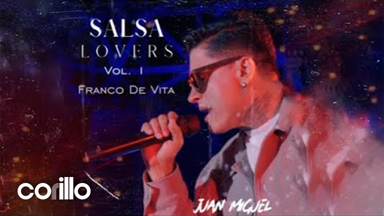 Salsa Lovers Vol. 1 - FRANCO DE VITA - Juan Miguel