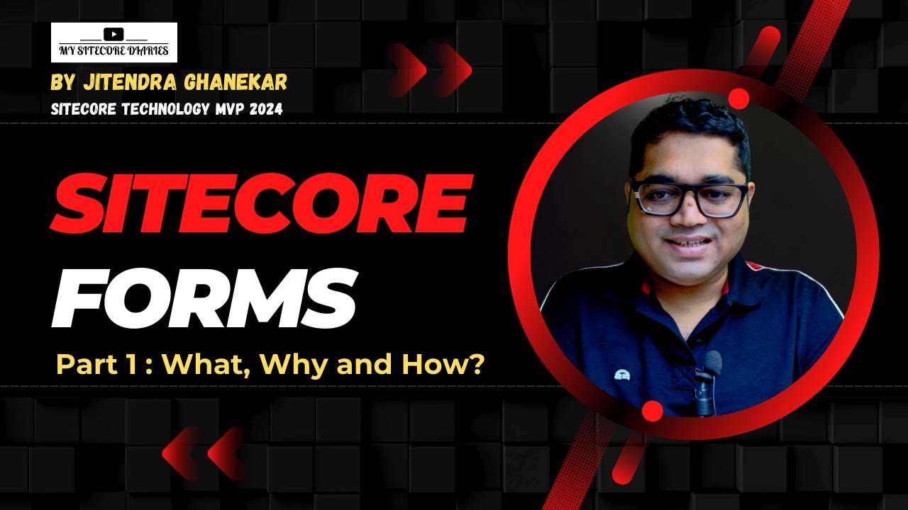 Sitecore Form Part 1 : What, Why and How to use it? | Demo | Sitecore Tutorial #sitecore