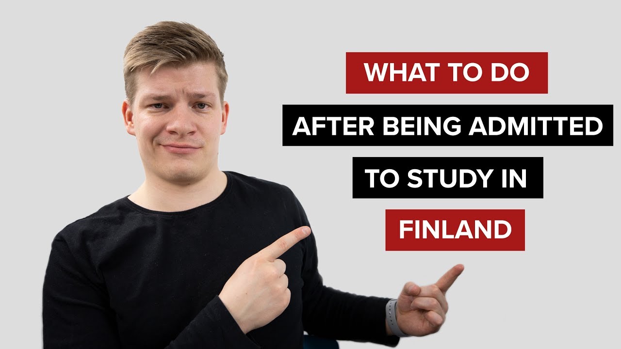 First things to do after being admitted to study in Finland | Study in Finland