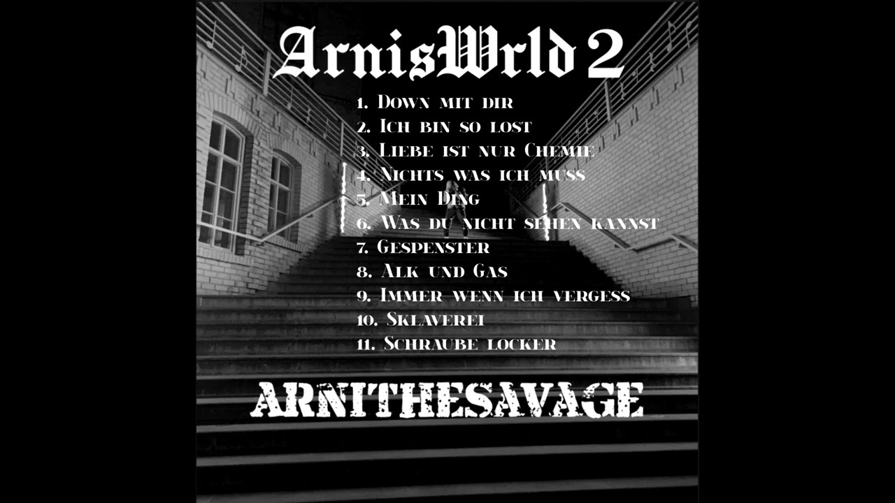 ArnisWrld 2 - ArniTheSavage (FULL ALBUM)