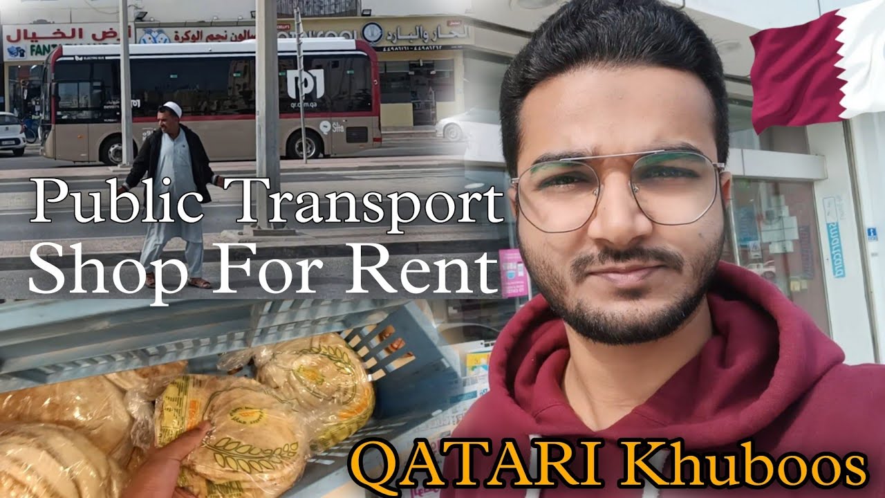 #Qatar Daily #vlog  || Public Transport, Shop For Rent , Khuboos || Kaif Ahmad