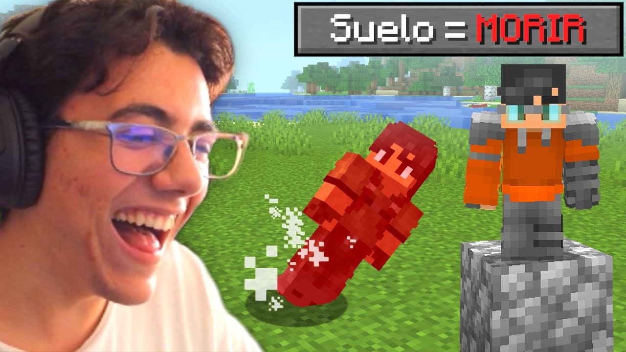 Minecraft Pero si Tocamos el Suelo MORIMOS