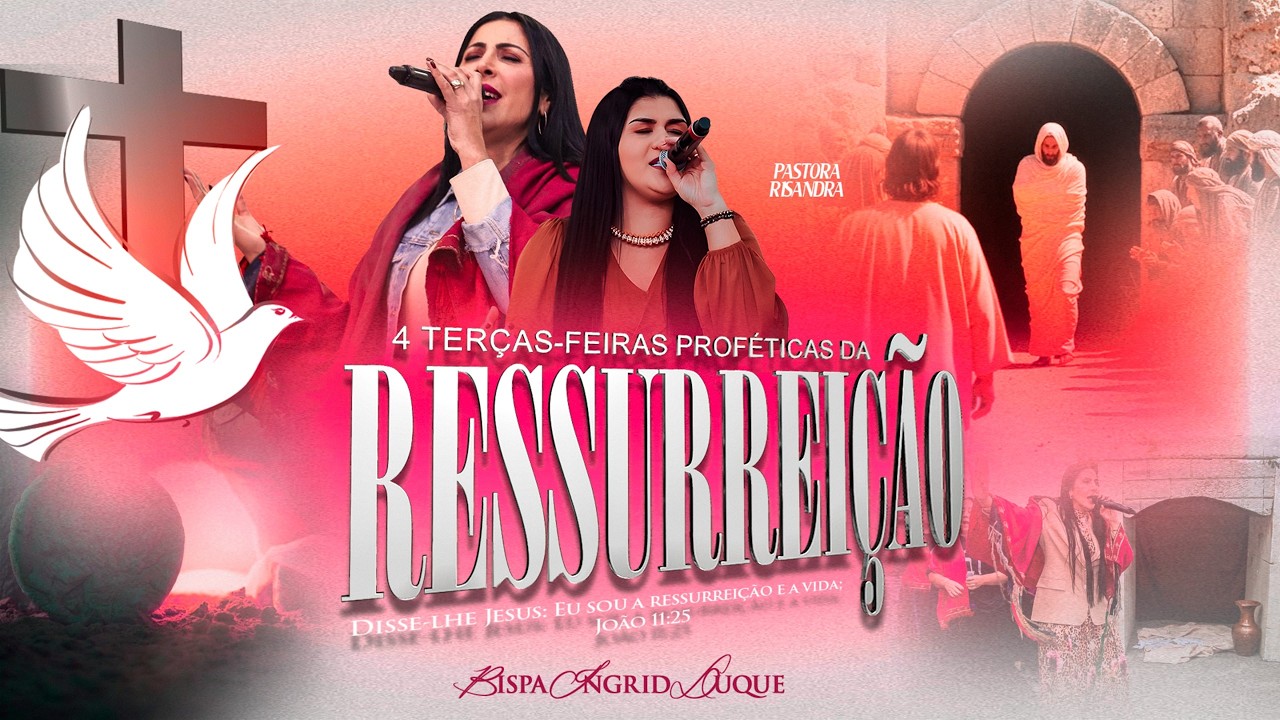 4 TERÇAS-FEIRAS PROFÉTICAS DA RESSUREIÇÃO - 10/03/26 - BISPA INGRID DUQUE - IAPTD AO VIVO