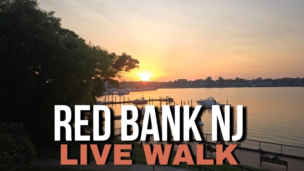 Red Bank NJ LIVE (Monday June 23, 2025)