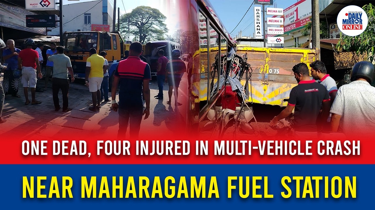 One Dead, Four Injured in Multi-Vehicle Crash Near Maharagama Fuel Station