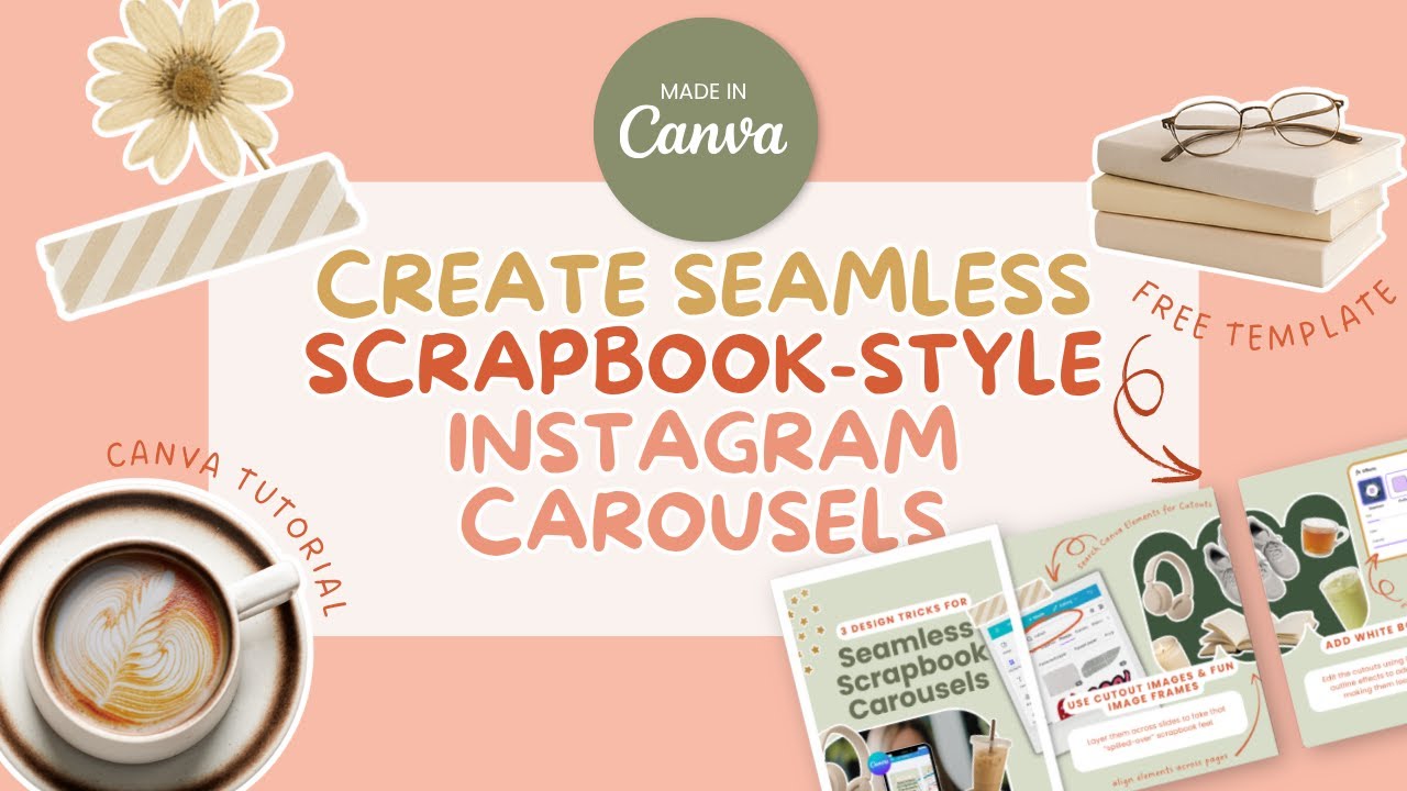 How to Create a SEAMLESS SCRAPBOOK Instagram Carousel Post  | Free Canva Template Included