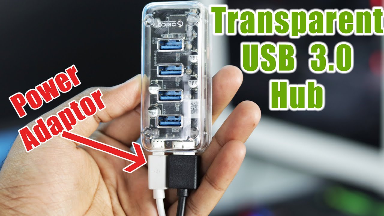 Powered USB HUB | Orico Transparent 4 Ports USB 3.0 Hub | USB 3 Hub with Power Adapter support