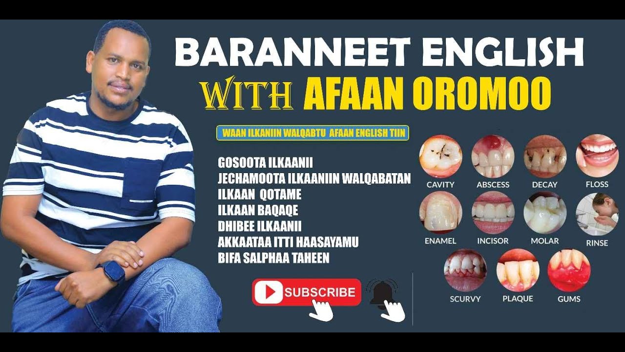 Waan ilkaaniin walqabatu guutumatti beekuuf Afaa English tin daawwadhaa baradhaa