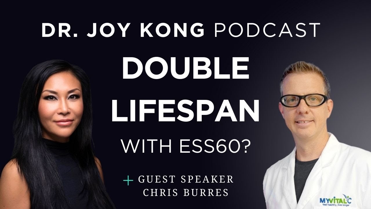 #63 - Double Lifespan with ESS60? | Chris Burres on THE DR. JOY. KONG PODCAST