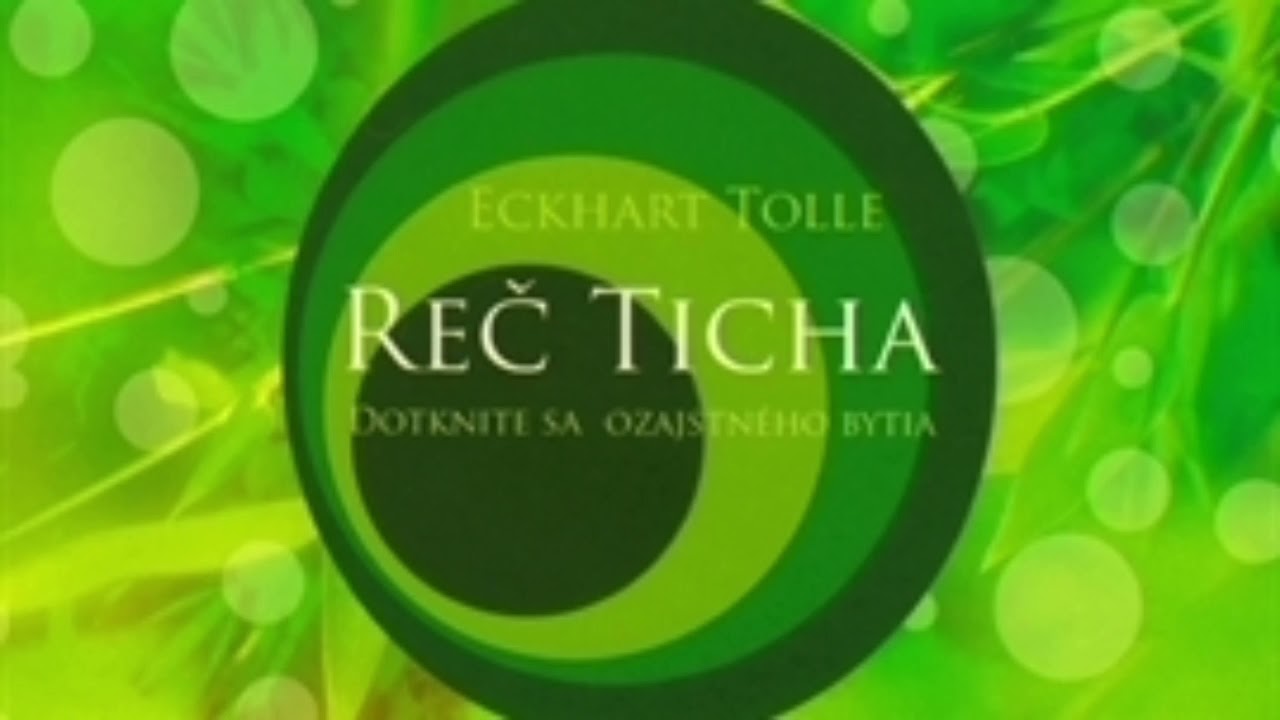 Prijatie a pokora (Eckhart Tolle - Reč ticha) audio