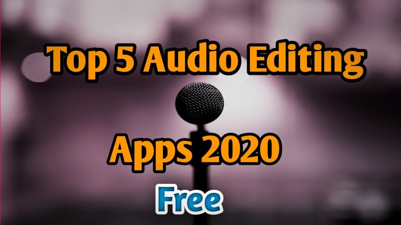 Best Audio Editing Free Apps 2020 | Audio Edit karne Wale Best Apps 2020