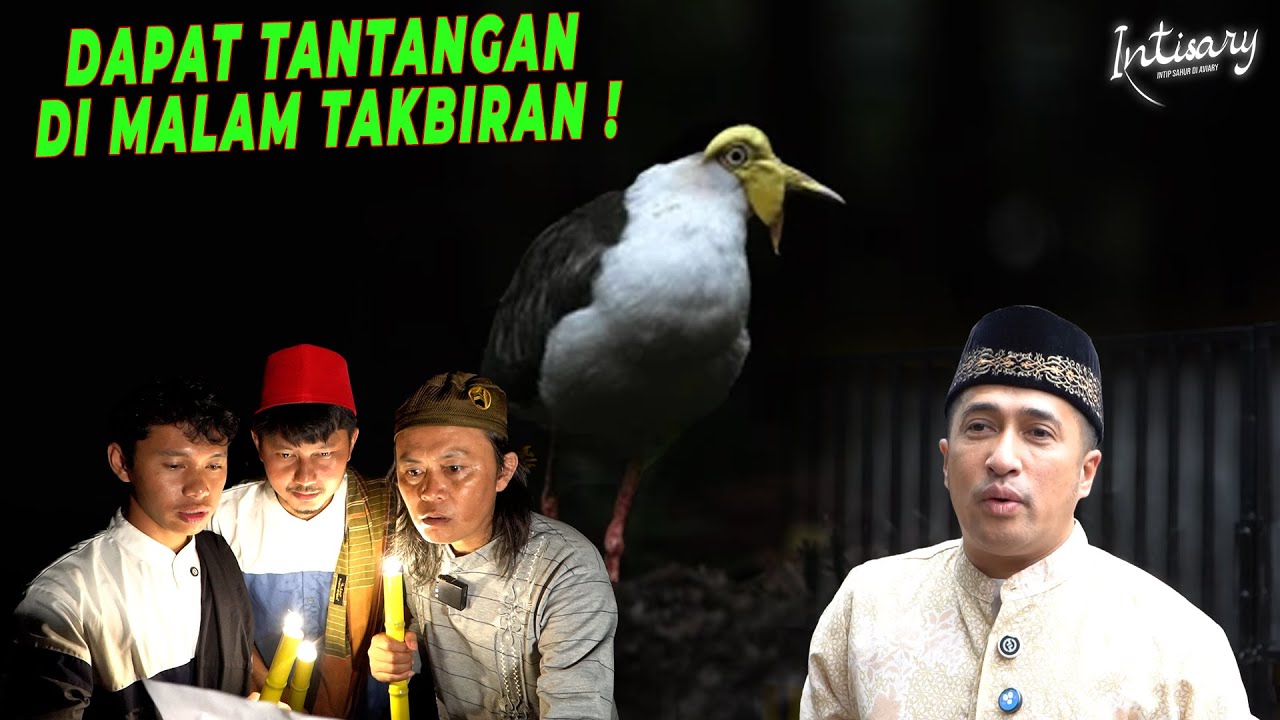 TANTANGAN MALAM TAKBIRAN di Aviary ?! | INTISARY #13