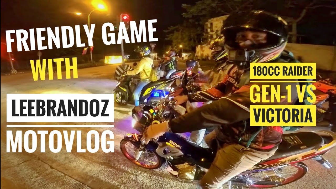 GEN-1 RAIDER 180CC VS VICTORIA | LEEBRANDOZ X KAPWA FRIENDLY GAME
