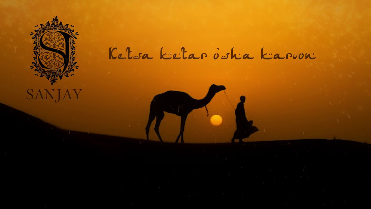 SanJay - Ketsa ketar usha Karvon (Karvon 2)