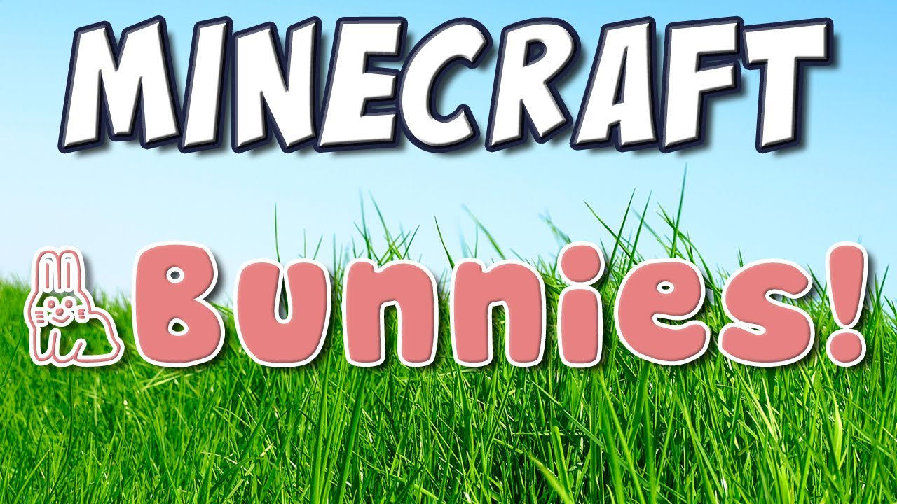 Minecraft - Bunnies!