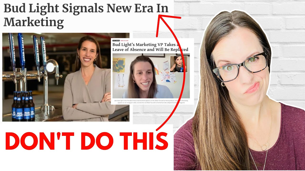 Bud Light Marketing Disaster - How to avoid this terrible mistake