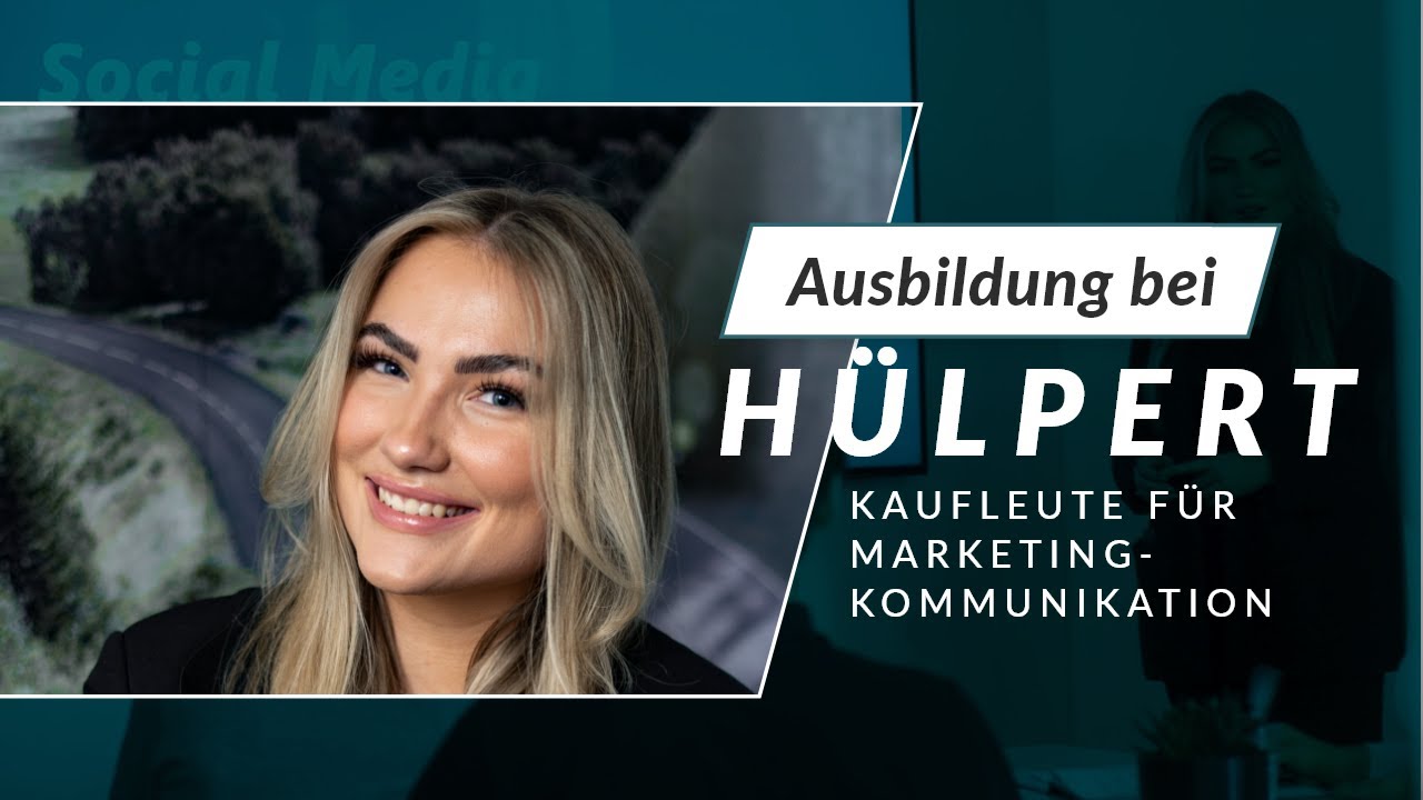 Ausbildung bei Hülpert - Kaufleute für Marketingkommunikation