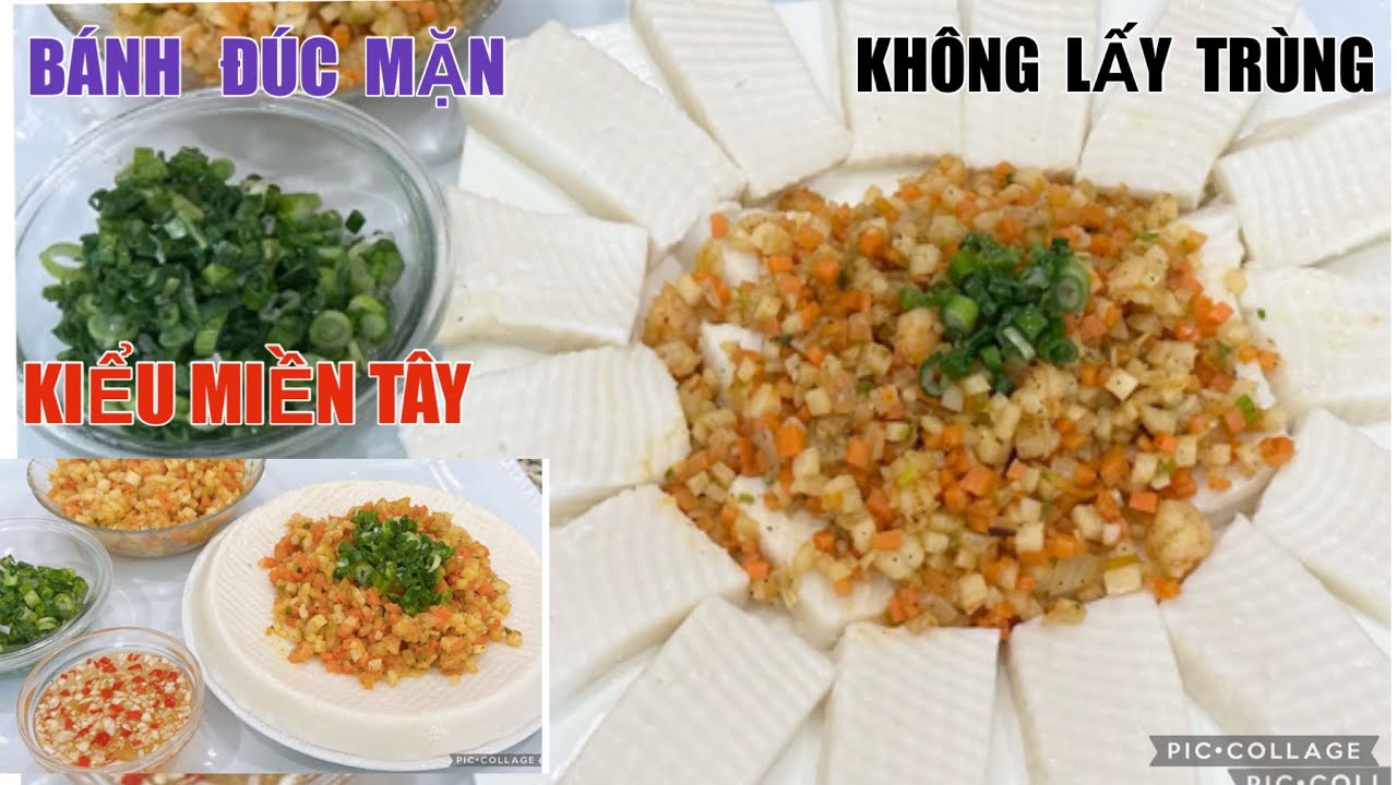 Bánh Đúc Mặn kiểu miền Tây đặc biệt KHÔNG LẤY TRÙNG bánh phải béo thơm ngon công thức rất dễ làm