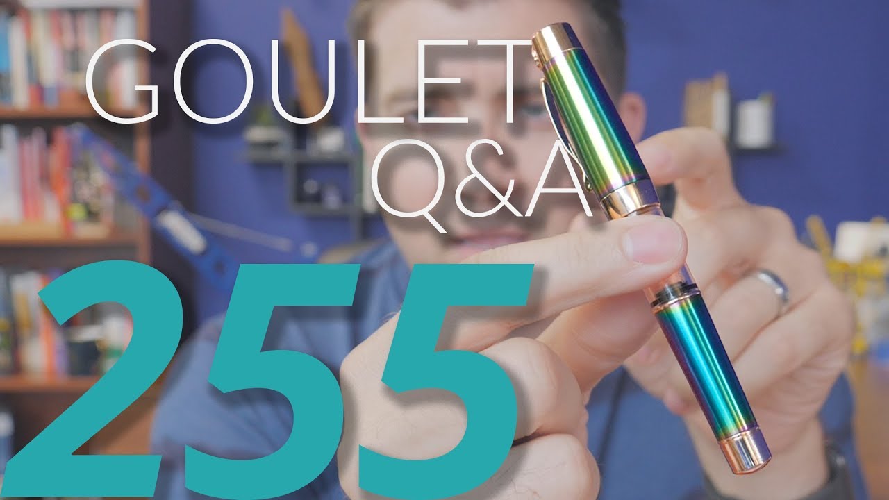 Goulet Q&A 255: Small Luxury Pens and If Brian Really Believes In The Products We Carry